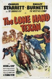 The Lone Hand Texan из фильмографии Роберт Келлард в главной роли.