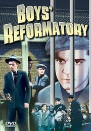 Boys' Reformatory из фильмографии Грант Виттерс в главной роли.