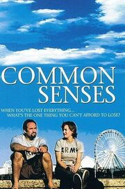 Common Senses из фильмографии Джеймс Азраэль в главной роли.