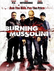 Burning Mussolini из фильмографии Джэми Томпсон в главной роли.