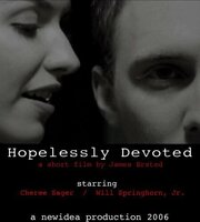 Hopelessly Devoted - лучший фильм в фильмографии Аарон Робинсон