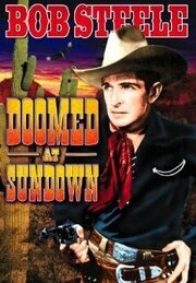 Doomed at Sundown - лучший фильм в фильмографии Лоррэйн Рэндолл