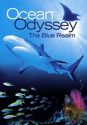 Ocean Odyssey: The Blue Realm из фильмографии Кристиан Убилья в главной роли.