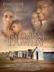 Becoming Family - лучший фильм в фильмографии Карл Стрекер