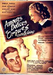 Amours, délices et orgues из фильмографии Жюльен Дювивье в главной роли.