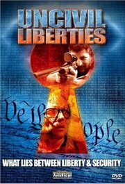 UnCivil Liberties - лучший фильм в фильмографии Том Мерсер