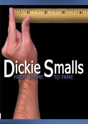 Dickie Smalls: From Shame to Fame - лучший фильм в фильмографии Хейли Брайт