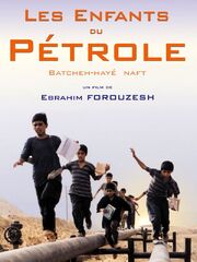 Дети нефти - лучший фильм в фильмографии Behzad Ali-Abadiyan