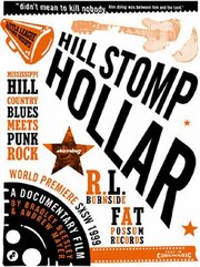 Hill Stomp Hollar - лучший фильм в фильмографии Р.Л. Бернсайд