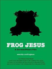 Frog Jesus - лучший фильм в фильмографии Colton Boreen