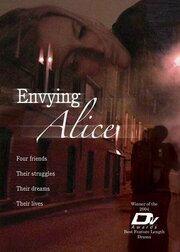 Envying Alice - лучший фильм в фильмографии Джереми Каррен