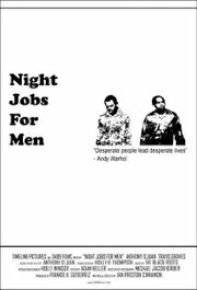 Night Jobs for Men из фильмографии Трэвис Грейвз в главной роли.