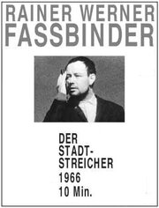 Городской бродяга из фильмографии Райнер Вернер Фассбиндер в главной роли.