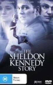 The Sheldon Kennedy Story из фильмографии Doug McKeag в главной роли.