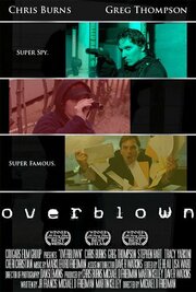 Overblown из фильмографии Чарльз Джадсон в главной роли.