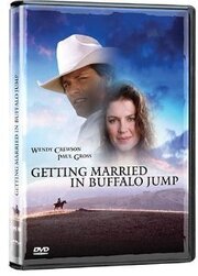 Getting Married in Buffalo Jump - лучший фильм в фильмографии Джон Фриззелл