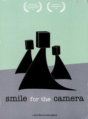 Smile for the Camera - лучший фильм в фильмографии Эрика Тормален