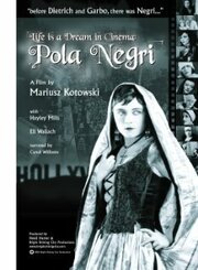 Life Is a Dream in Cinema: Pola Negri из фильмографии Гарри Лидтке в главной роли.