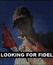 Looking for Fidel из фильмографии Лучиано Сторти в главной роли.