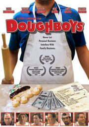 Dough Boys - лучший фильм в фильмографии Vincent Pastore