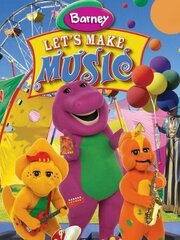 Barney: Let's Make Music - лучший фильм в фильмографии Cosette Goldstein