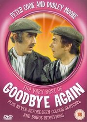 The Very Best of «Goodbye Again» из фильмографии Билл Уорд в главной роли.