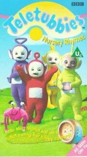 Teletubbies: Nursery Rhymes из фильмографии Никки Смедли в главной роли.