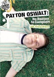 Patton Oswalt: No Reason to Complain из фильмографии Скотт Иэн в главной роли.