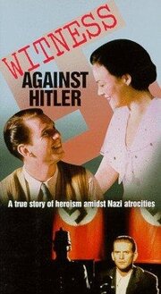 Witness Against Hitler из фильмографии Дерек Джекоби в главной роли.