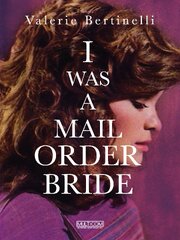 I Was a Mail Order Bride из фильмографии Мари Денн в главной роли.