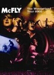 McFly: The Wonderland Tour из фильмографии Гарри Джадд в главной роли.