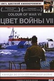 Цвет войны 7: Канада во Второй Мировой войне из фильмографии Ник Гектор в главной роли.