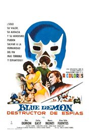 Blue Demon destructor de espias из фильмографии Фернандо Осес в главной роли.