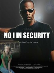 No I in Security из фильмографии Brittny Lane Stewart в главной роли.