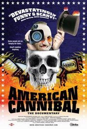 American Cannibal: The Road to Reality из фильмографии Karen Sternheimer в главной роли.