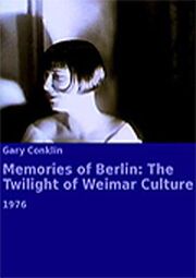 Memories of Berlin: The Twilight of Weimar Culture из фильмографии Цара Леандер в главной роли.