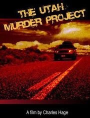 The Utah Murder Project из фильмографии Николь Траволта в главной роли.