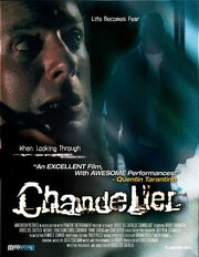 Chandelier из фильмографии Стив Веттер в главной роли.