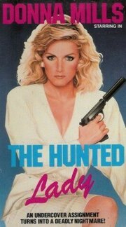 The Hunted Lady из фильмографии Лоуренс Розенталь в главной роли.