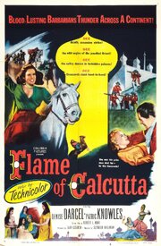 Flame of Calcutta из фильмографии Роберт Э. Кент в главной роли.