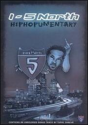 I-5 North: Hiphopumentary - лучший фильм в фильмографии Дэвей Ди