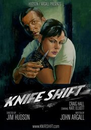 Knife Shift из фильмографии Уилл Уоллес в главной роли.