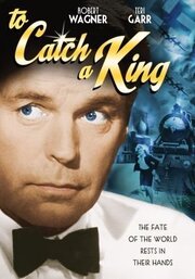 To Catch a King - лучший фильм в фильмографии Edgard Franco de Sá