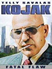 Kojak: Fatal Flaw из фильмографии Анибаль О. Льерас в главной роли.