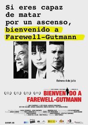 Bienvenido a Farewell-Gutmann - лучший фильм в фильмографии Эктор Коломе