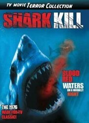 Shark Kill из фильмографии Филип Д’Антони в главной роли.