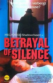 Betrayal of Silence из фильмографии Джоан Карасевич в главной роли.