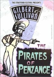 The Pirates of Penzance из фильмографии Артур Салливан в главной роли.