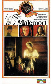 Les filles de Malemort из фильмографии Marie Hélène Règne в главной роли.