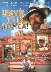 Legyél te is Bonca! - лучший фильм в фильмографии Вали Коромпаи